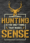 Hunting Makes Sense - Design