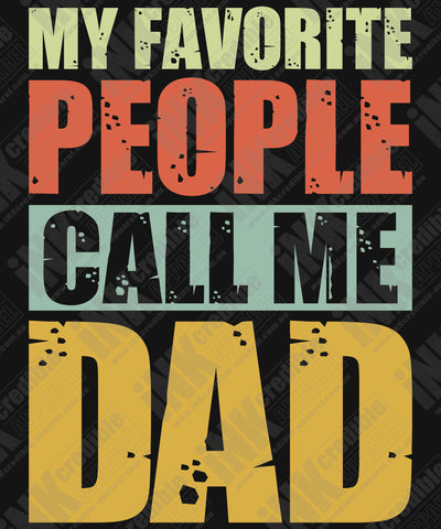 Favorite People Call Me Dad - Design